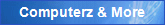Computerz and More